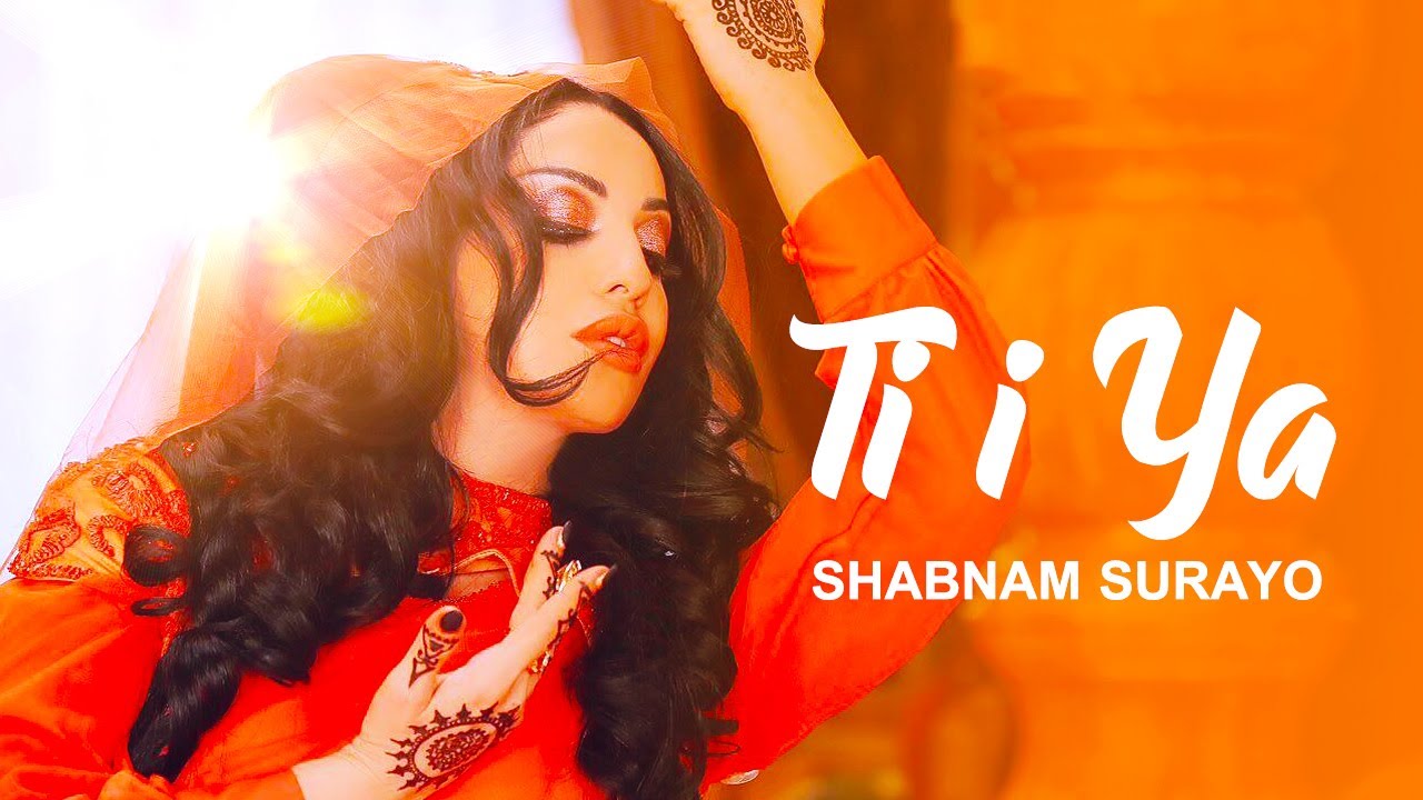 Shabnam Suraya   Ti i Ya  Official Video 