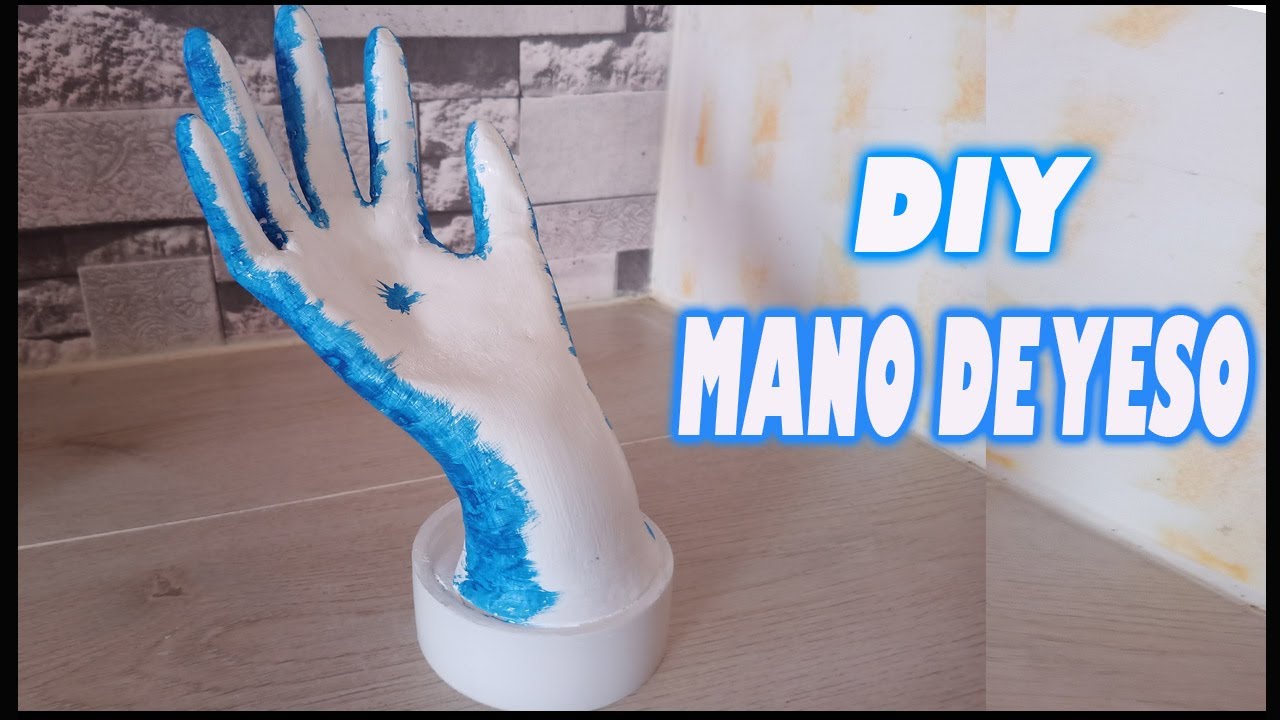 DIY MANO DE YESO SIN MOLDE FACIL DE HACER YouTube