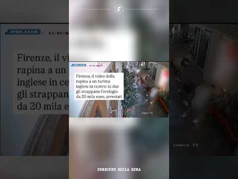Video Firenze, il video della turista inglese rapinata in centro: in due gli strappano lorologio…