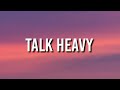 Unlike Pluto & Mike Taylor - Talk Heavy (Lyrics)