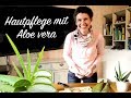 Hautpflege mit Aloe vera - Viriditas Heilpflanzen-Video