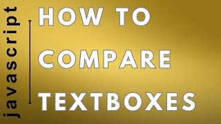 Compare 2 or 3 Textbox Values Same or Not Javascript 2023