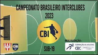 CBI SUB-19 DIA 3 C.A PAULISTANO X CORINTHIANS