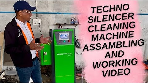 TECHNO SILENCER CLEANING MACHINE ASSAMBLING AND WORKING VIDEO👆#technoindia #checktheprocess