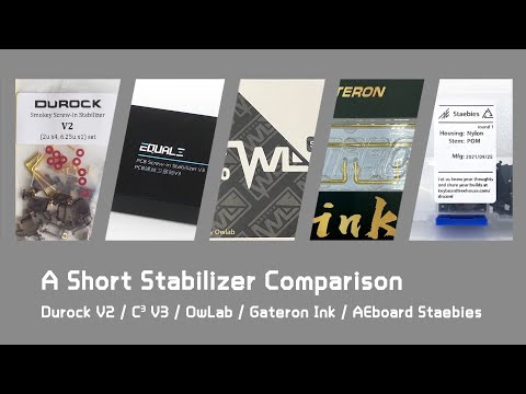A quick stabilizer comparison - Staebies | Ink | OwLab | C3 Equalz V3 | Durock V2