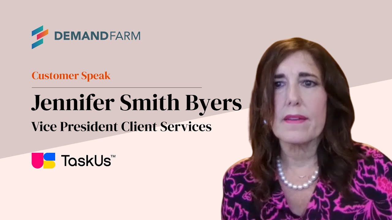 Client Speak: Jennifer Smith Byers, Vice President Client Services at TaskUs