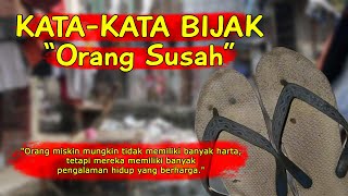 Kata-Kata Bijak Orang Miskin Menginspirasi Kehidupan