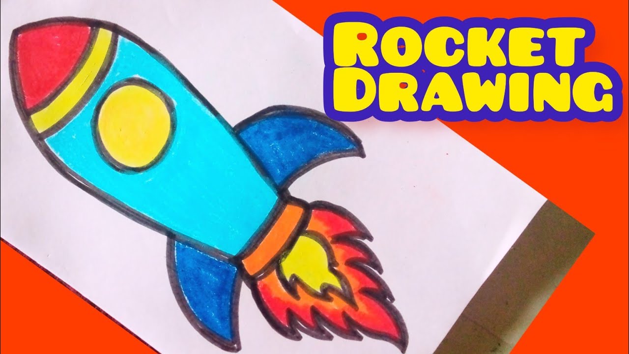 How To Draw A Rocket || Easy Rocket Drawing For Kids Steps By Step ...