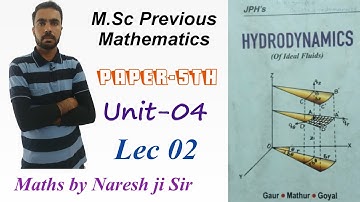 @MathsbyNareshjiSir  , hydrodynamic U4 L 02,msc pre maths, mechanics, maths by Naresh ji Sir