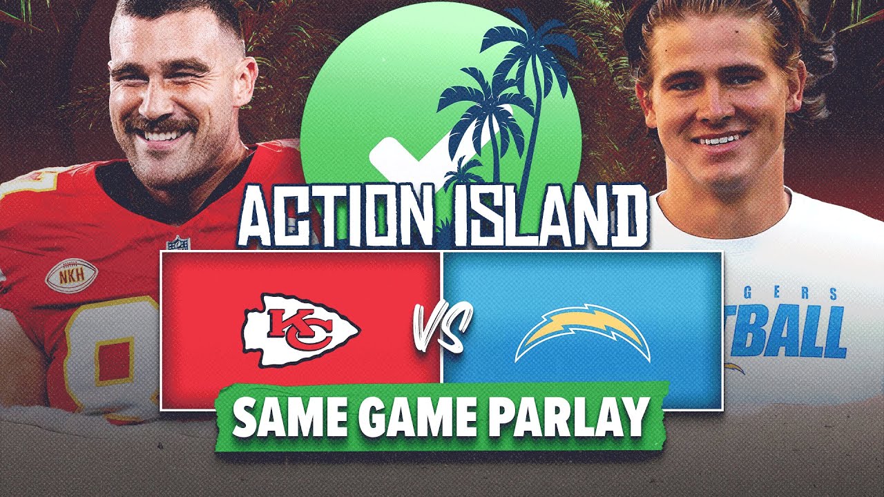 Expert Bettors Build A Same Game Parlay For Chiefs vs. Chargers! | Action Island