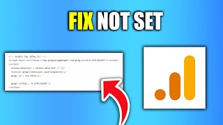 How To Fix Not Set In Google Analytics - New Method
