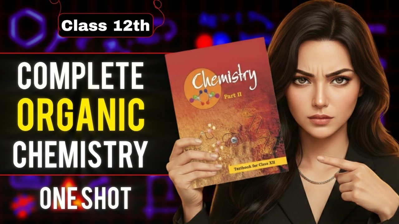 🔥 Class 12 Chemistry Book 2 Complete Revision | Full Syllabus One Shot