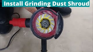 Install Grinding Dust Shroud For Angle Grinder - Dust Free - Step By Step