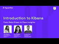 Introduction to Elastic Kibana : From Data Chaos to Clear Insights