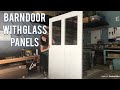 How I made this Barn Door with Glass- diy barndoor