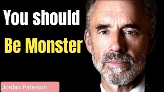 Unleash Your Inner Monster – Jordan Peterson Motivational Speech