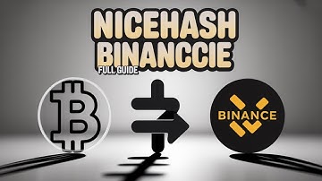 How to Connect NiceHash to Binance Full Guide