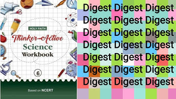 STD 6 Thinker active Science Workbook Ch-1,2,3,4,5,6,7,8,9,10,11,12,13,14,15,16 Solution (Digest)