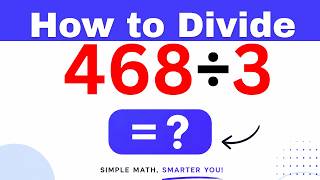 468÷3  Divide 468 by 3 - Long division Method