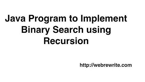 Binary Search using Recursion - Java Code