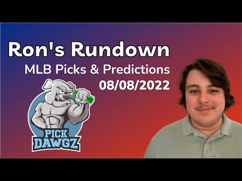 MLB Picks & Predictions Today 8/8/22 | Ron's Rundown