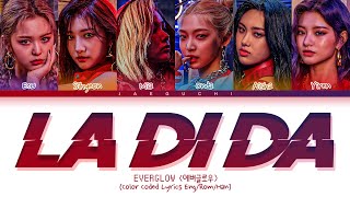 EVERGLOW LA DI DA Lyrics (에버글로우 LA DI DA 가사) (Color Coded Lyrics) Resimi