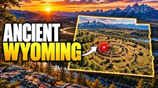 12 Ancient Sites in Wyoming That Still Don’t Make Sense