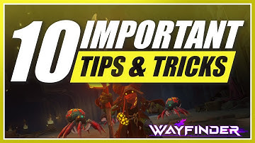 WAYFINDER: 10 IMPORTANT TIPS & TRICKS | Echoes, Affinity, Fast movement & more! | Beginner