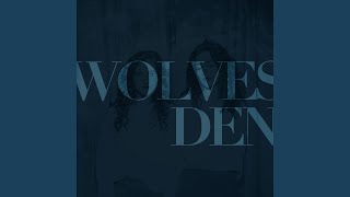 Wolves Den