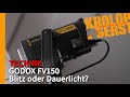 Godox FV150 - Blitz oder Dauerlicht? 📷 Krolop&Gerst
