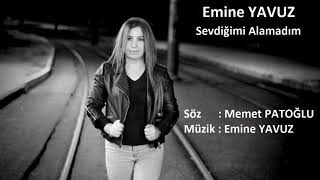 EMİNE YAVUZ - SEVDİGİMİ ALAMADIM       2018  ANTEP TÜRKÜSÜ Resimi