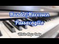 Passacaglia by handelhalvorsen white keys  2 black keys piano coverby huey wen