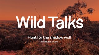 Wild Talks | Hunt for the Shadow Wolf with Derek Gow | Manchester Museum