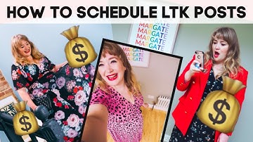 LikeToKnow.It Tutorial + How To Schedule Posts on Reward Style LTK |  Influencer advice