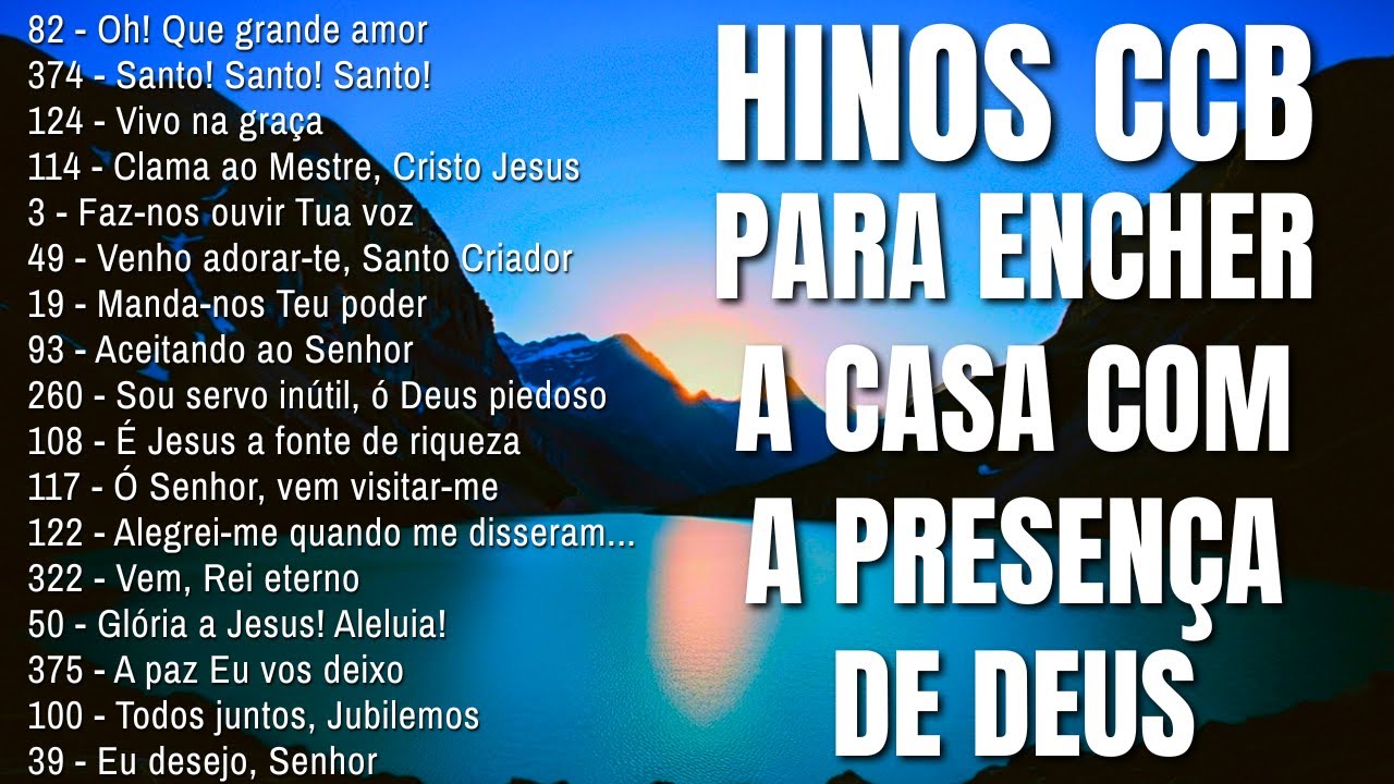 HINOS CCB 82, 374, 124, 114, 3, 49, 19, 93, 260, 108, 117, 122, 322, 50... HINOS LINDOS CCB CANTADOS