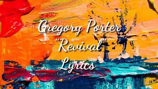 Gregory Porter "Revival" (Lyrics)