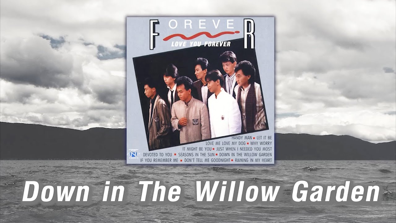 Down in The Willow Garden - Forever [ Official Audio ]