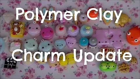 Polymer Clay Charm Update