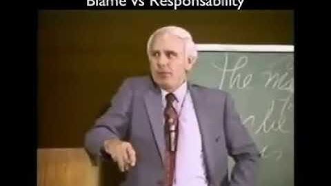 Blame Vs Responsibility by Jim Rohn