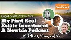 Your First Real Estate Investment | BiggerPockets Podcast #90 