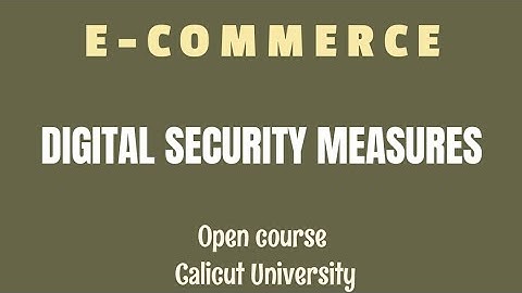 Digital security measures| E-commerce | solutions to security issues