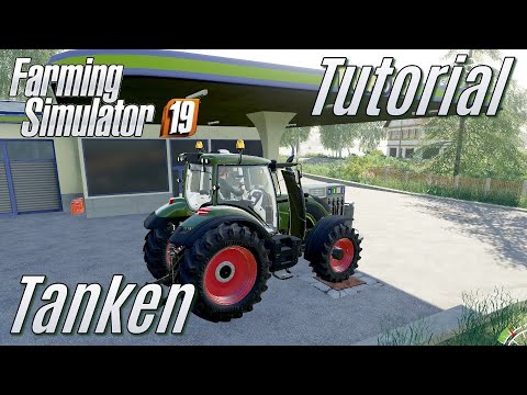 LS19: Tutorial: Tanken - für Einsteiger