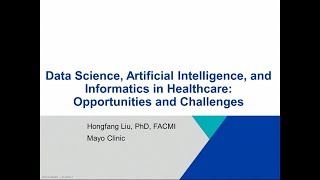 Data Science, Artifical Intelligence, and Informatics in Healthcare by Hongfang Liu, PhD | Preview