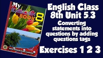 English Class 8th Unit 5.3 Exercises 1 2 3