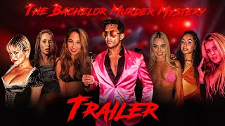The Bachelor Murder Mystery: Who Murdered the Bachelor? | OFFICIAL 4K TRAILER #1