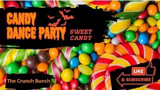 A Candy Dance Party! 🍬 Sweet - Sweets for Halloween Fun - Age Appropriate the Whole Family!