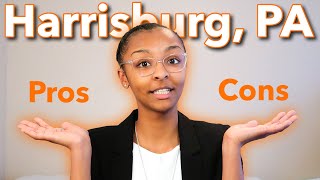 Living In Harrisburg Pennsylvania Pros and Cons