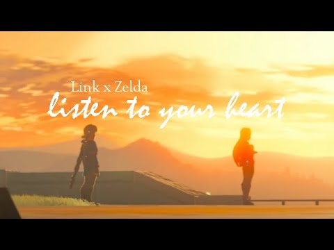 Link x Zelda - Listen to Your Heart [GMV]