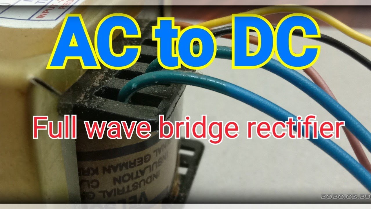 Full wave bridge rectifier.Ac to dc conversion.