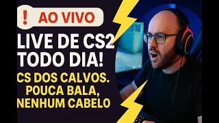 [AO VIVO] A FASE NAO ESTA BOA NO CS2... E DEVE PIORAR